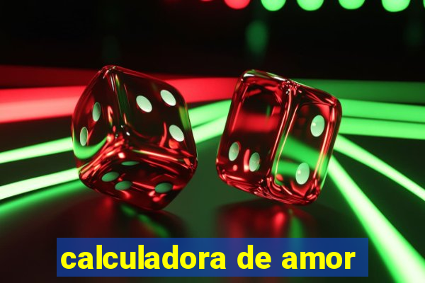 calculadora de amor